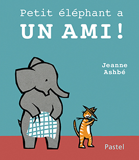 Couverture Petit éléphant a un ami !
