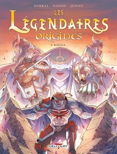 Couverture Les légendaires Origines – Tome 5 – Razzia